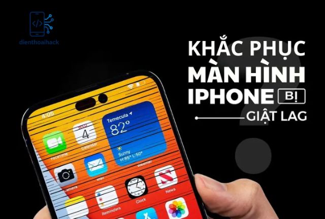 Màn hình iPhone bị giật